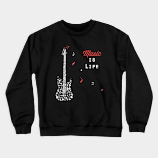 Music Is Life #1 Crewneck Sweatshirt